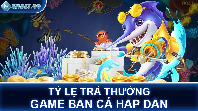 Bắn cá đảo - tựa game đổi thưởng thịnh hành nhất hiện nay 5 Tỷ lệ trả thưởng game bắn cá hấp dẫn