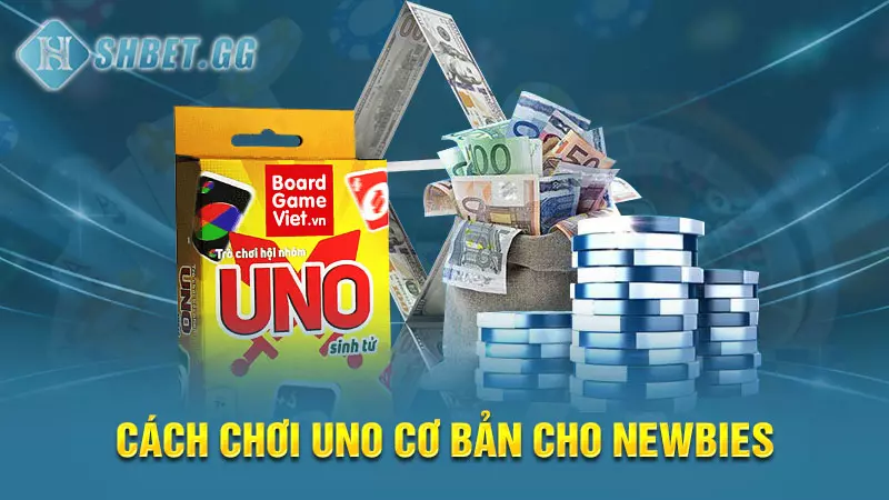 Cách chơi Uno cơ bản - Mẹo chơi hay cho người mới bắt đầu 5 Cách chơi Uno cơ bản cho Newbies