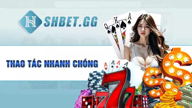 App game nổ hũ - Đổi thưởng liền tay, Nhận ngay quà lớn 5 Thao tác nhanh chóng